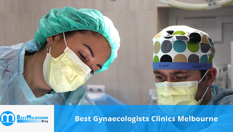 Best Gynaecologists Clinics Melbourne