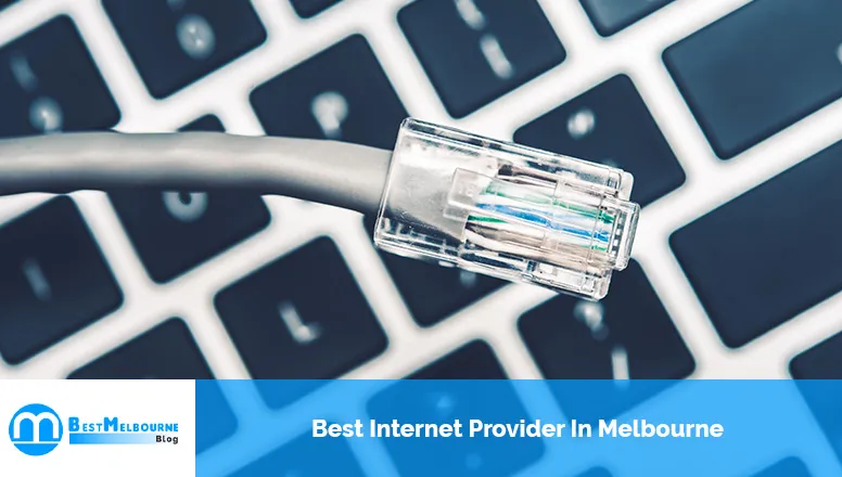 Best Internet Provider In Melbourne